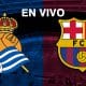 Real Sociedad vs Barcelona en vivo